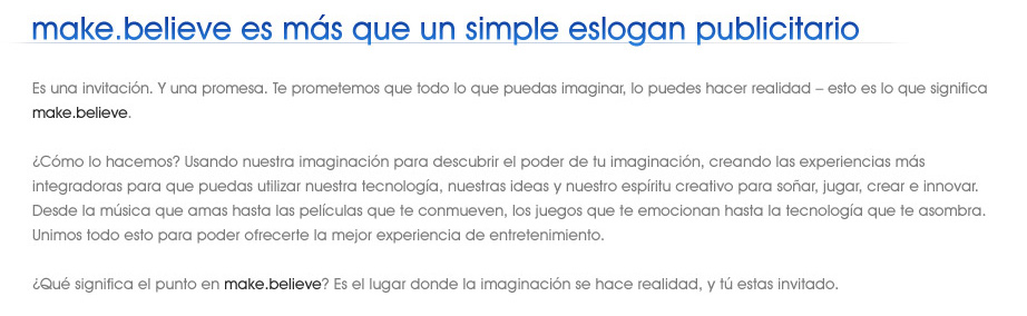 make.believe es más que un simple eslogan publicitario